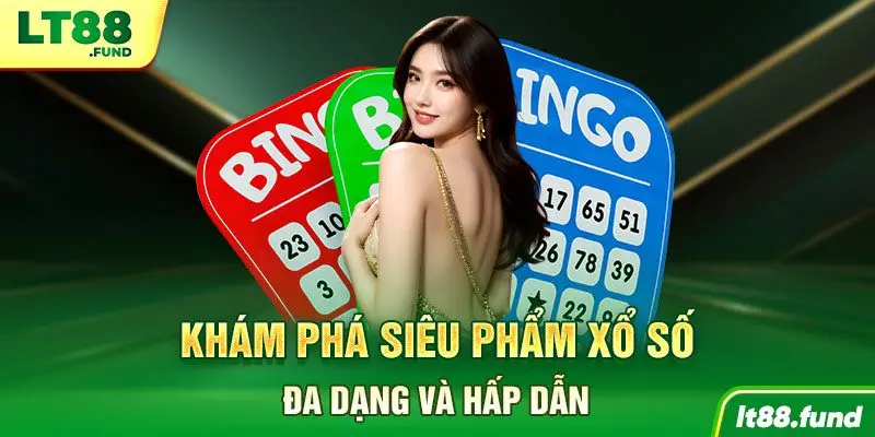 Khám phá siêu phẩm xổ số, đa dạng và hấp dẫn